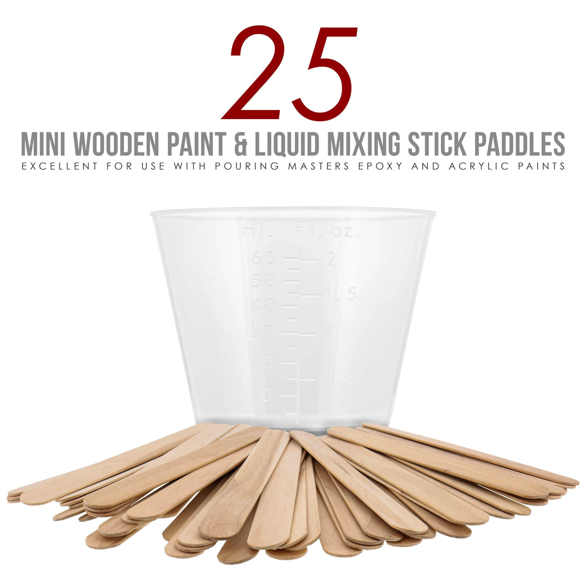 2 Oz (60 ml) Liquid Measuring Cups - Plastic Graduated Cup (100 Pack) with 25 Sticks - Reusable Mixing Cups for Paint, Craft, Kitchen, Lab, Medical Supplies, Epoxy Resin, Art